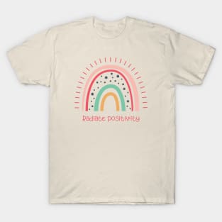 Radiate Positivity T-Shirt